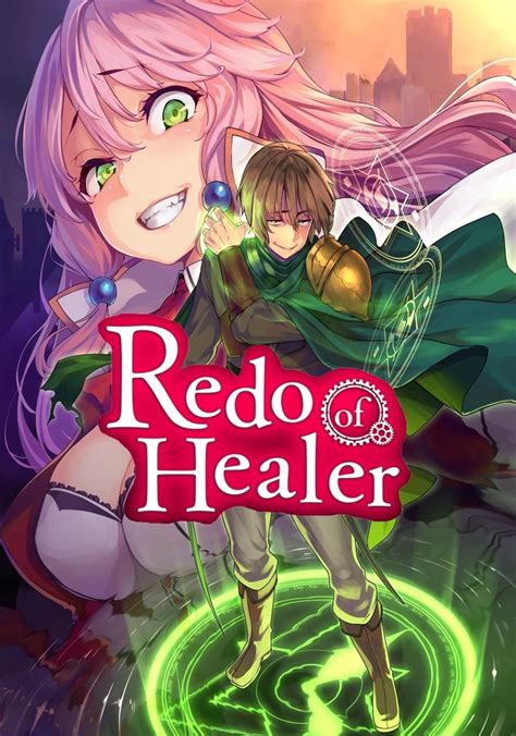 Redo of Healer Stream and Watch Online